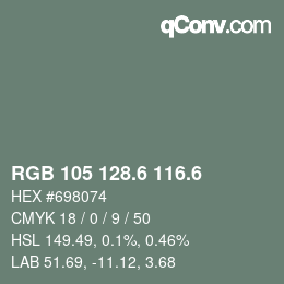 カラーコード: RGB 105 128.6 116.6 | qconv.com