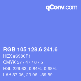 カラーコード: RGB 105 128.6 241.6 | qconv.com