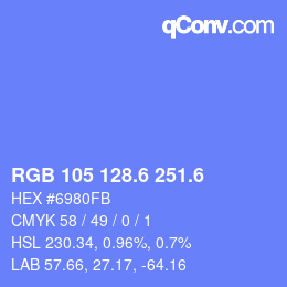 カラーコード: RGB 105 128.6 251.6 | qconv.com