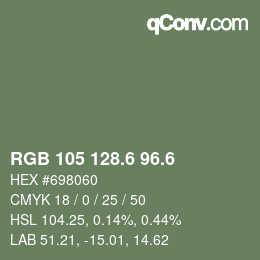 カラーコード: RGB 105 128.6 96.6 | qconv.com