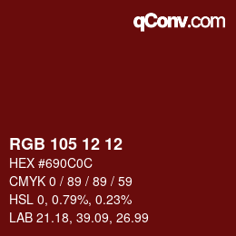 カラーコード: RGB 105 12 12 | qconv.com