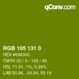 カラーコード: RGB 105 131 0 | qconv.com
