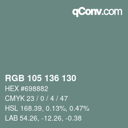 Color code: RGB 105 136 130 | qconv.com