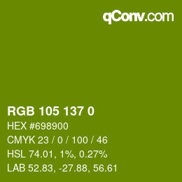 カラーコード: RGB 105 137 0 | qconv.com