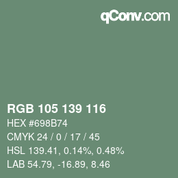 カラーコード: RGB 105 139 116 | qconv.com