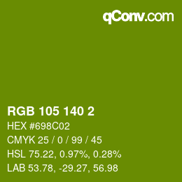 カラーコード: RGB 105 140 2 | qconv.com