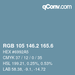 カラーコード: RGB 105 146.2 165.6 | qconv.com