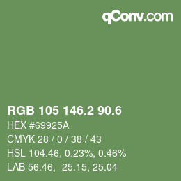 カラーコード: RGB 105 146.2 90.6 | qconv.com