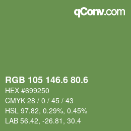 カラーコード: RGB 105 146.6 80.6 | qconv.com