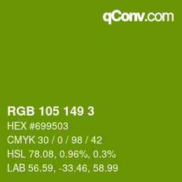 カラーコード: RGB 105 149 3 | qconv.com