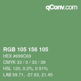 カラーコード: RGB 105 156 105 | qconv.com