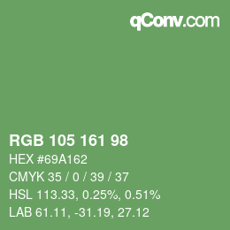 カラーコード: RGB 105 161 98 | qconv.com