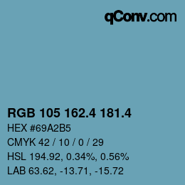 カラーコード: RGB 105 162.4 181.4 | qconv.com