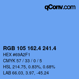 カラーコード: RGB 105 162.4 241.4 | qconv.com