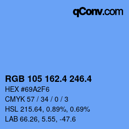 カラーコード: RGB 105 162.4 246.4 | qconv.com