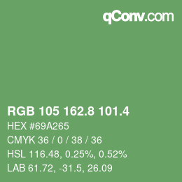 カラーコード: RGB 105 162.8 101.4 | qconv.com