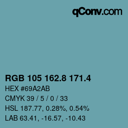 カラーコード: RGB 105 162.8 171.4 | qconv.com