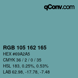 カラーコード: RGB 105 162 165 | qconv.com