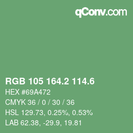 カラーコード: RGB 105 164.2 114.6 | qconv.com