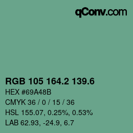 カラーコード: RGB 105 164.2 139.6 | qconv.com