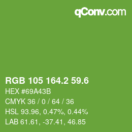 カラーコード: RGB 105 164.2 59.6 | qconv.com