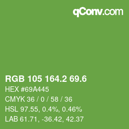 カラーコード: RGB 105 164.2 69.6 | qconv.com