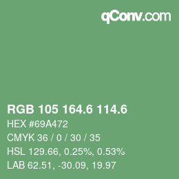 カラーコード: RGB 105 164.6 114.6 | qconv.com