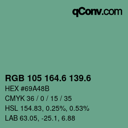 カラーコード: RGB 105 164.6 139.6 | qconv.com
