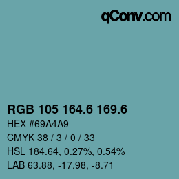 カラーコード: RGB 105 164.6 169.6 | qconv.com
