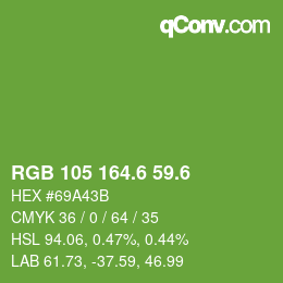 カラーコード: RGB 105 164.6 59.6 | qconv.com