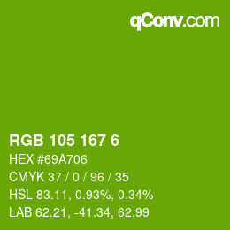 颜色代码: RGB 105 167 6 | qconv.com