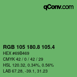 カラーコード: RGB 105 180.8 105.4 | qconv.com