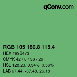 カラーコード: RGB 105 180.8 115.4 | qconv.com