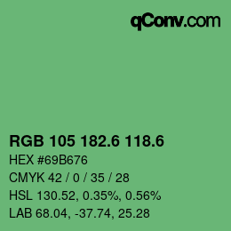 カラーコード: RGB 105 182.6 118.6 | qconv.com