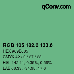 カラーコード: RGB 105 182.6 133.6 | qconv.com