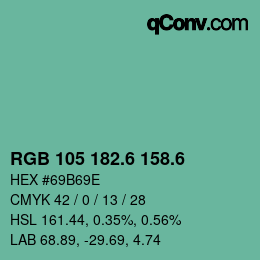 カラーコード: RGB 105 182.6 158.6 | qconv.com