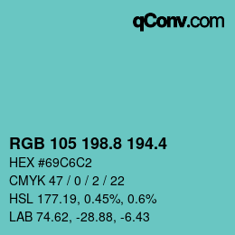カラーコード: RGB 105 198.8 194.4 | qconv.com