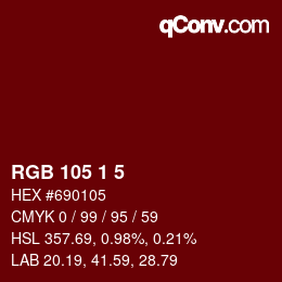 Color code: RGB 105 1 5 | qconv.com