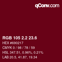 カラーコード: RGB 105 2.2 23.6 | qconv.com