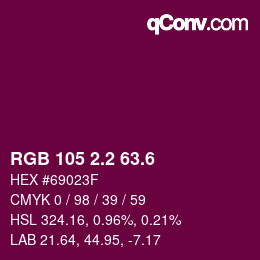 カラーコード: RGB 105 2.2 63.6 | qconv.com