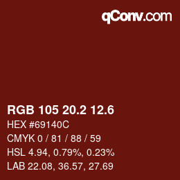 カラーコード: RGB 105 20.2 12.6 | qconv.com