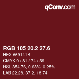 カラーコード: RGB 105 20.2 27.6 | qconv.com