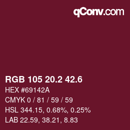 カラーコード: RGB 105 20.2 42.6 | qconv.com