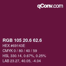 カラーコード: RGB 105 20.6 62.6 | qconv.com