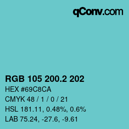 カラーコード: RGB 105 200.2 202 | qconv.com