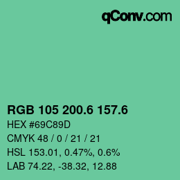 カラーコード: RGB 105 200.6 157.6 | qconv.com