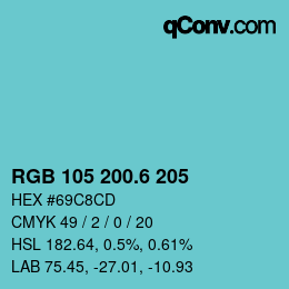 カラーコード: RGB 105 200.6 205 | qconv.com