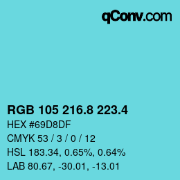 カラーコード: RGB 105 216.8 223.4 | qconv.com