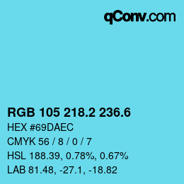 カラーコード: RGB 105 218.2 236.6 | qconv.com