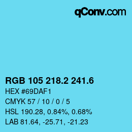カラーコード: RGB 105 218.2 241.6 | qconv.com